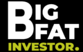 Big Fat Investor 